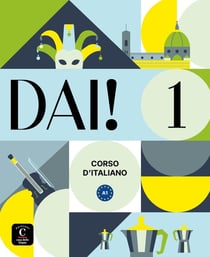 Dai! 1 : italien : livre de l'élève + cahier