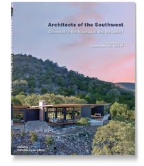 Architects of the Southwest: Grounded in the mountains and the desert