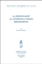 La personnalité au centre de la pensée bergsonienne