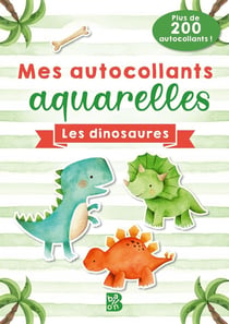 Mes autocollants aquarelles - Les dinosaures