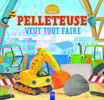 Pelleteuse veut tout faire