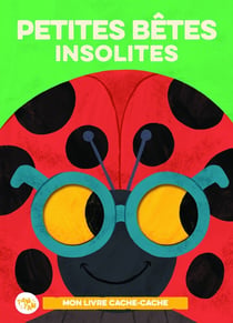 Les petites bêtes insolites