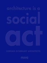 Loha architecture is a social act