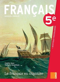 LE FRANCAIS EN CHANTIER : manuel unique - 5ème