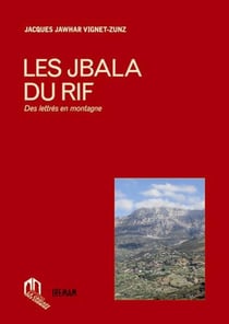 Les Jbala du rif - des lettres en montagne