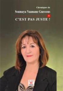 Chroniques de Soumaya Naamane Guessous Tome 4 - c'est pas juste