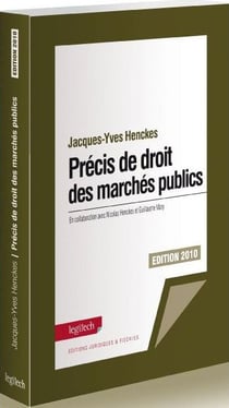Précis de droit des marchés publics (édition 2010)