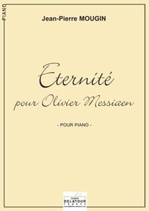 Eternité pour Olivier Messiaen pour piano