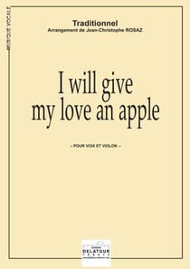 I will give my love an apple pour voix et violon