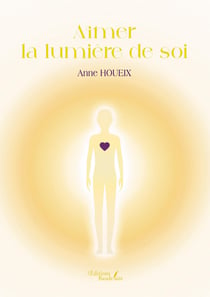 Aimer la lumière de soi