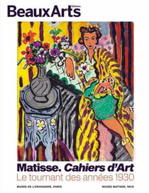 Matisse: Cahiers d'art, Le tournant des années 30 - Musée de l'Orangerie & au musée Matisse, Nice