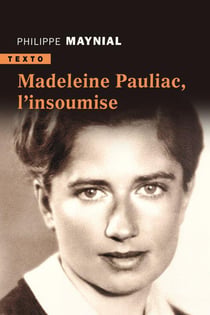 Madeleine Pauliac - l'insoumise