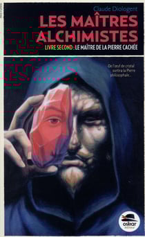 Les maîtres alchimistes t.2 - le maître de la pierre cachée