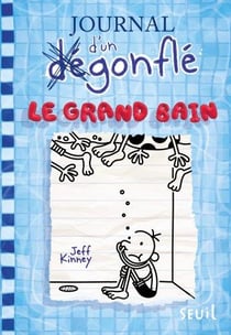 Journal d'un dégonflé Tome 15 : le grand bain