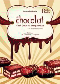 Le Chocolat - BRAILLE