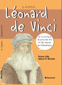 Je m'appelle... - léonard de vinci