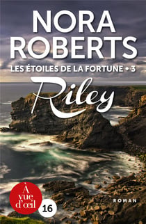 Les étoiles de la fortune Tome 3 : Riley