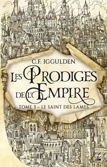 Les prodiges de l'Empire Tome 3 : le saint des lames