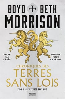 Chroniques des terres sans lois Tome 1 : les terres sans lois