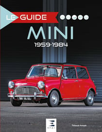 Le guide : mini (1959-1984)