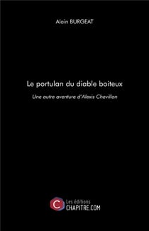Le portulan du diable boiteux - une autre aventure d'Alexis Chevillon