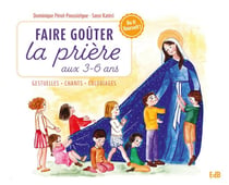 Faire goûter la prière aux 3-6 ans : idées, gestuelles, rituels, chants : DIY !