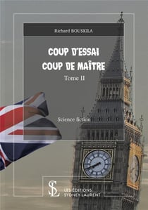 Coup d'essai - coup de maître t.2