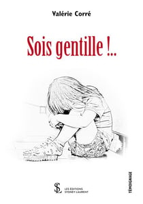 Sois gentille !...