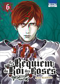 Le requiem du Roi des roses Tome 6