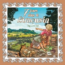 7 jours dans le Limousin