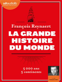 La grande histoire du monde