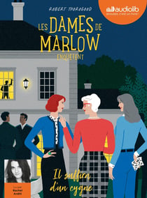 Les dames de Marlow enquêtent Tome 2 : il suffira d'un cygne