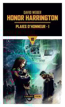 Honor Harrington Tome 10 : plaies d'honneur Tome 1