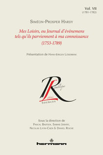 Mes loisirs, ou journal d'événemens tels qu'ils parviennent à ma connoissance (1753-1789) Tome 7 - 1781-1782