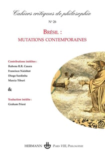 Cahiers critiques de philosophie n.26 : Brésil : mutations contemporaines