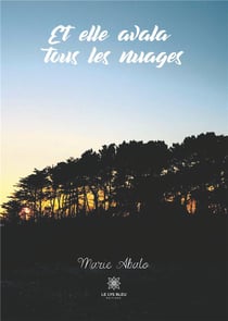 Et elle avala tous les nuages