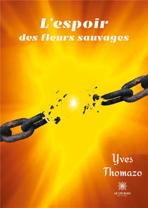 L'espoir des fleurs sauvages