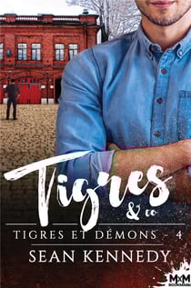 Tigres et démons t.4 : tigres & co