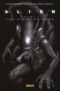 Alien Tome 1 : les liens du sang