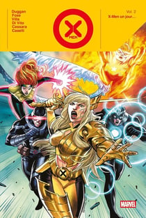 X-Men Tome 2 : X-Men un jour...