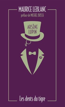 Arsène Lupin : Les dents du tigre