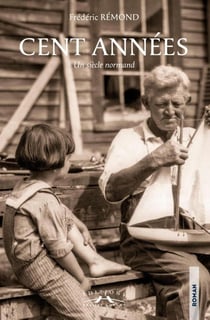 Cent années : Un siècle normand