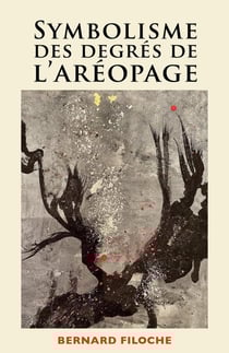 Symbolisme des degrés de l'aréopage