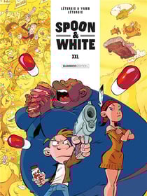 Spoon & White Tome 6 : XXL