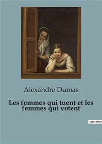 Les femmes qui tuent et les femmes qui votent