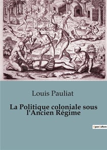 Politique coloniale sous ancien regime