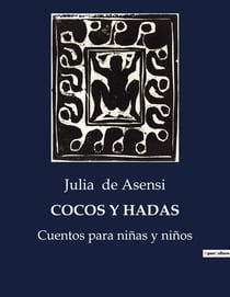 COCOS Y HADAS : Cuentos infantiles de fantasia y misterio