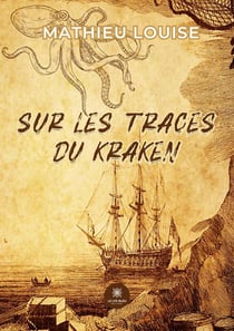 Sur les traces du Kraken