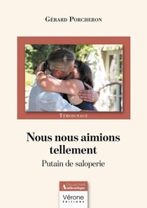 Nous nous aimions tellement
