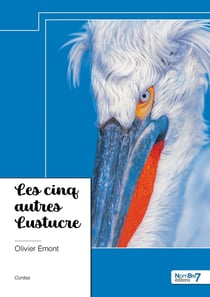 Les cinq autres Lustucre